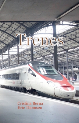 Trenes [Spanish] 6613931128 Book Cover
