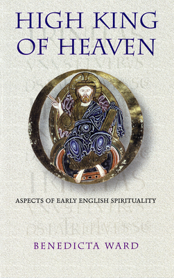 High King of Heaven: Aspects of Early English S... 0879077816 Book Cover