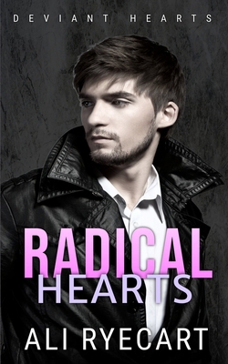 Radical Hearts: Opposites Attract MM Romantic S... B08KJ669MY Book Cover