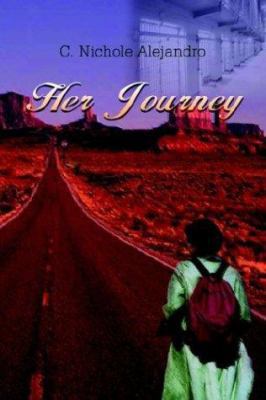 Her Journey 1414009496 Book Cover