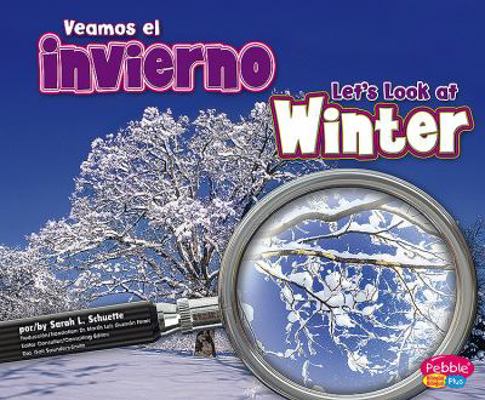 Veamos El Invierno/Let's Look at Winter [Multiple languages] 1429622911 Book Cover