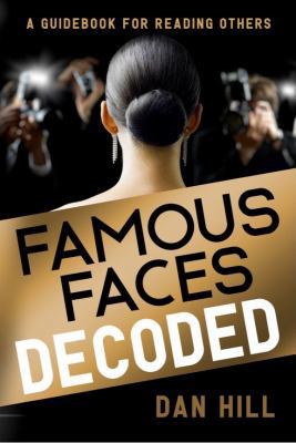 Famous Faces Decoded: A Guidebook for Reading O... 0999741608 Book Cover