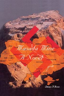 Masada Mine: A Novel by the Author of Through A... 059523237X Book Cover
