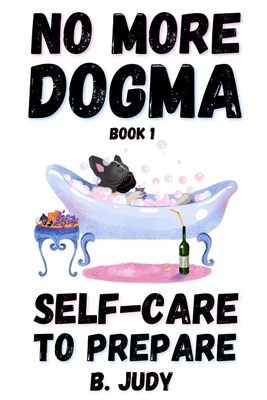 Self-Care to Prepare B0FFYFPS1G Book Cover