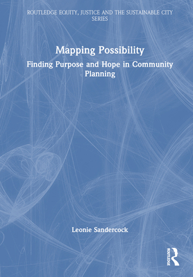 Mapping Possibility: Finding Purpose and Hope i... 1032351322 Book Cover
