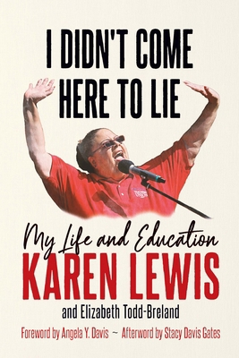 I Didn't Come Here to Lie: My Life and Education B0CT8JDRCK Book Cover