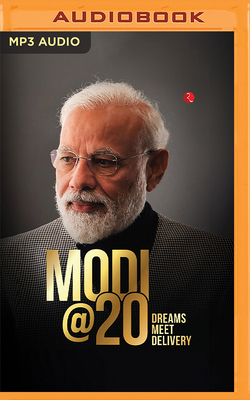 Modi@20: Dreams Meet Delivery 1501255770 Book Cover