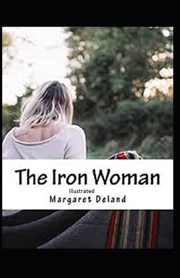 The Iron Woman Illustrated