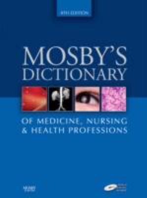 Mosby's Dictionary of Medicine, Nursing & Healt... B007C4QA6U Book Cover