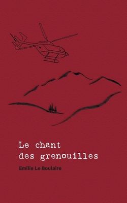 Le chant des grenouilles [French] 2955977977 Book Cover