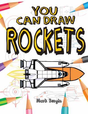 You Can Draw Rockets 1908759569 Book Cover