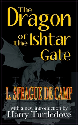 Dragon of the Ishtar Gate 1649730373 Book Cover