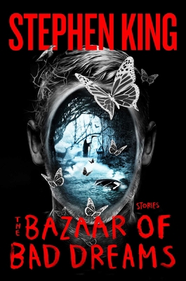 The Bazaar of Bad Dreams: Stories 1501111671 Book Cover