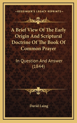 A Brief View Of The Early Origin And Scriptural... 1169007015 Book Cover