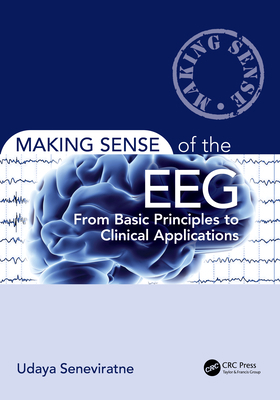 Making Sense of the Eeg: From Basic Principles ... 1032405406 Book Cover