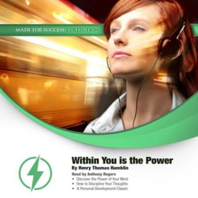 Within You Is the Power 1482914239 Book Cover