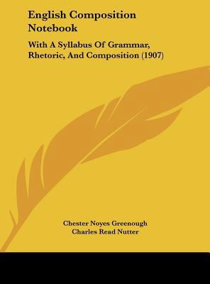 English Composition Notebook: With a Syllabus o... 1162167173 Book Cover