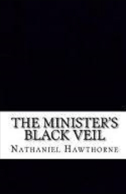Paperback The Minister's Black Veil Illustrated Book