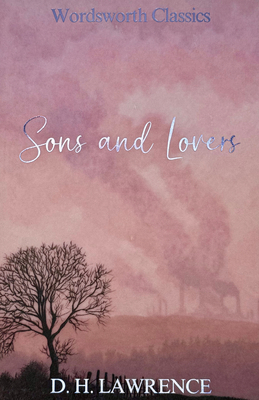Sons and Lovers 1853260479 Book Cover