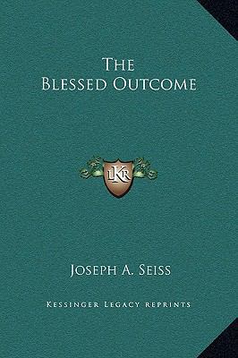 The Blessed Outcome 1169186270 Book Cover