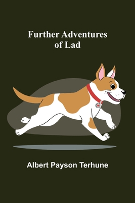 Further Adventures of Lad 9356370001 Book Cover