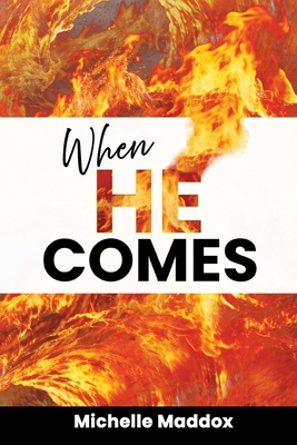 When He Comes B0GX5RQ73Y Book Cover