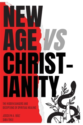 New Age VS Christianity: The Hidden Dangers and... 1088099238 Book Cover