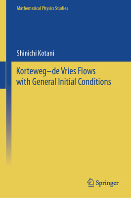 Korteweg-de Vries Flows with General Initial Co... 9819997372 Book Cover