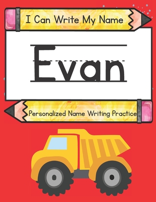 I Can Write My Name: Evan: Personalized Name Wr... B093KJ8X86 Book Cover