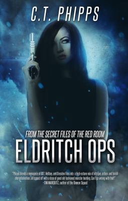 Eldritch Ops (From the Secret Files of the Red ... 1944760989 Book Cover