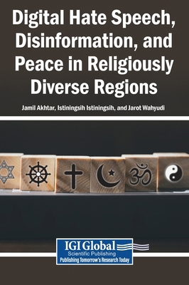 Digital Hate Speech, Disinformation, and Peace ... B0GTC3FFD4 Book Cover