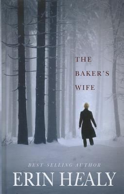The Baker's Wife (Thorndike Press Large Print C... [Large Print] 1410444392 Book Cover