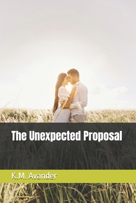 The Unexpected Proposal B0DMP9TZNZ Book Cover