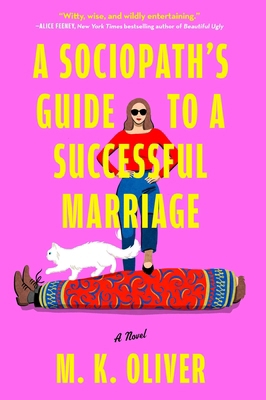 A Sociopath's Guide to a Successful Marriage 1668096900 Book Cover