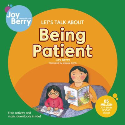 Let's Talk about Being Patient 1605772097 Book Cover