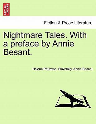 Nightmare Tales. with a Preface by Annie Besant. 1241093598 Book Cover