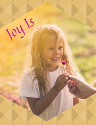 Joy Is 1 (M) Joyful Girl Receives Flower Journal Notebook, Graphics Interior, Pretty Back Cover : A Lovely Gratitude Present Gift For Girls Kids Women! This Cover Available Sizes S-M-L