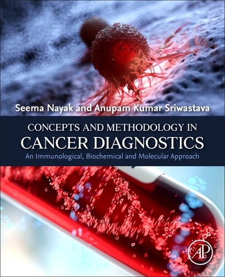 Concepts and Methodology in Cancer Diagnostics:... 0443235937 Book Cover
