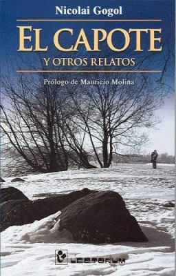 El Capote y otros relatos (Spanish Edition) [Spanish] 9707321547 Book Cover
