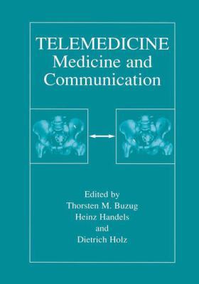 Telemedicine: Medicine and Communication 1461354633 Book Cover