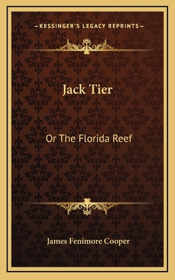 Jack Tier: Or The Florida Reef 1163870927 Book Cover