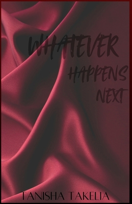 Whatever Happens Next B0DQSB5BPW Book Cover