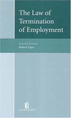 The Law of Termination of Employment: Seventh E... 1846610079 Book Cover