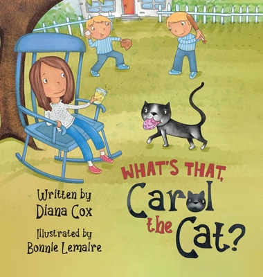 What's That, Carol the Cat? 163765698X Book Cover