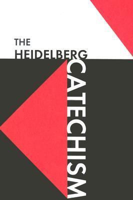 The Heidelberg Catechism 0829800603 Book Cover