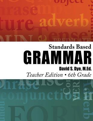 Standards Based Grammar: Grade 6: Teacher's Edi... 1478368284 Book Cover
