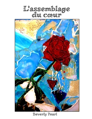 L'assemblage du coeur 1300152087 Book Cover