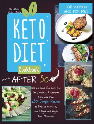 Keto Diet Cookbook After 50: Eat the Food You L... 1801151105 Book Cover