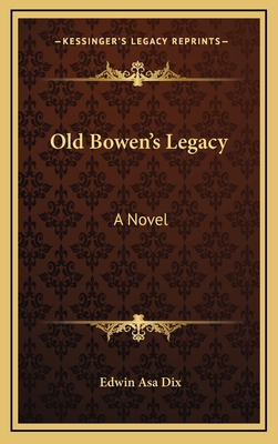 Old Bowen's Legacy 1163852619 Book Cover