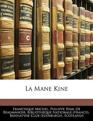 La Mane Kine [French] 1144269555 Book Cover